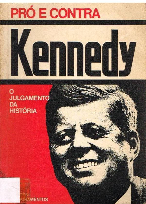 Pró e Contra Kennedy